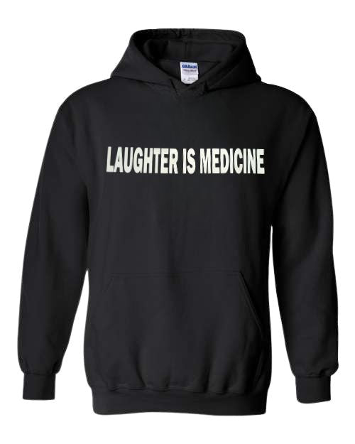 Laughter Is Medicine Hoodie