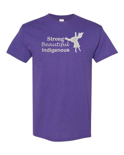 Strong, Beautiful, Indigenous T-shirt